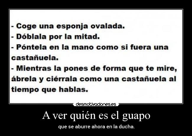 A ver quién es el guapo - 