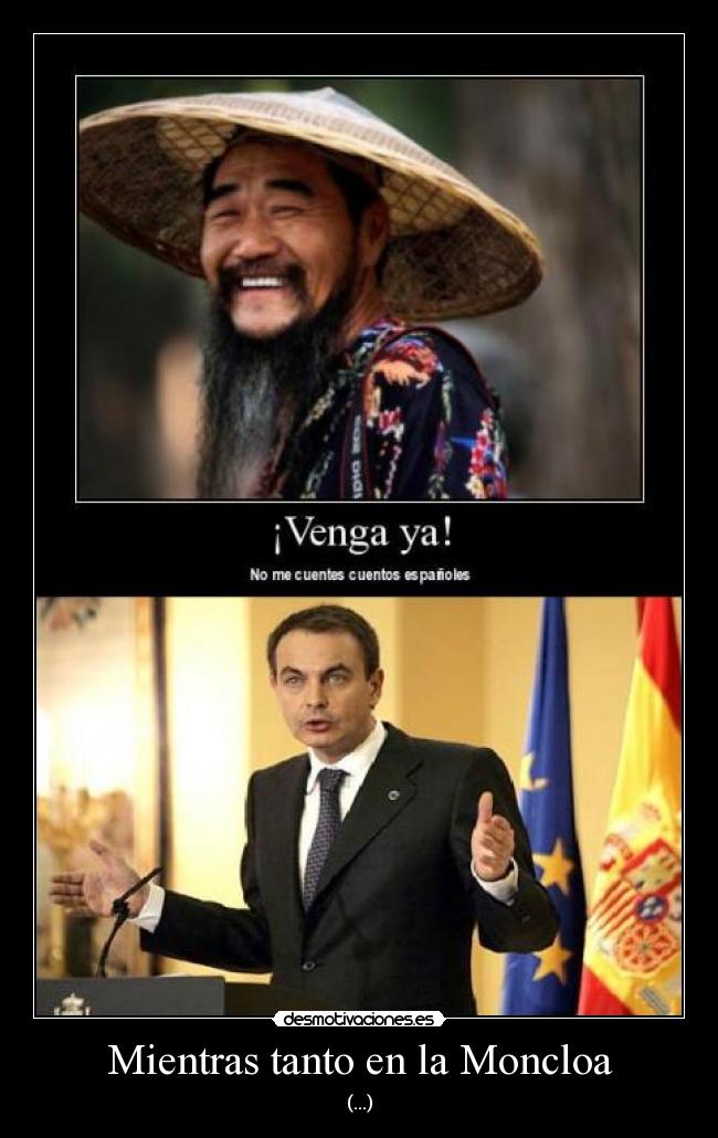 Mientras tanto en la Moncloa - 