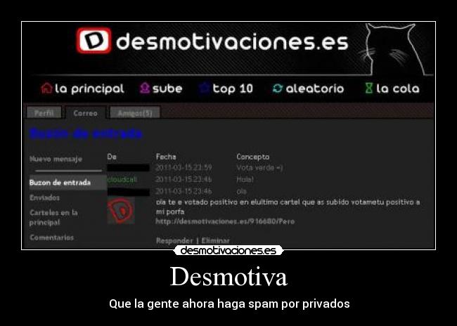 Desmotiva - Que la gente ahora haga spam por privados