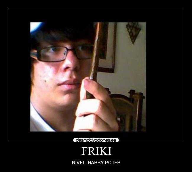 FRIKI -