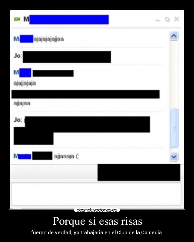 Porque si esas risas -