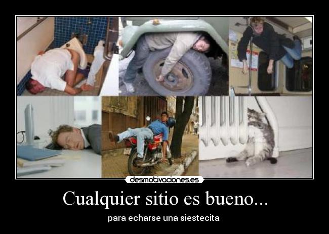 Cualquier sitio es bueno... -