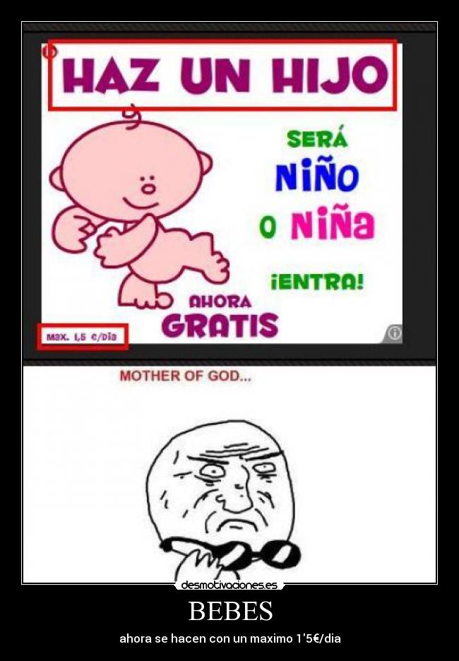 BEBES - ahora se hacen con un maximo 15€/dia