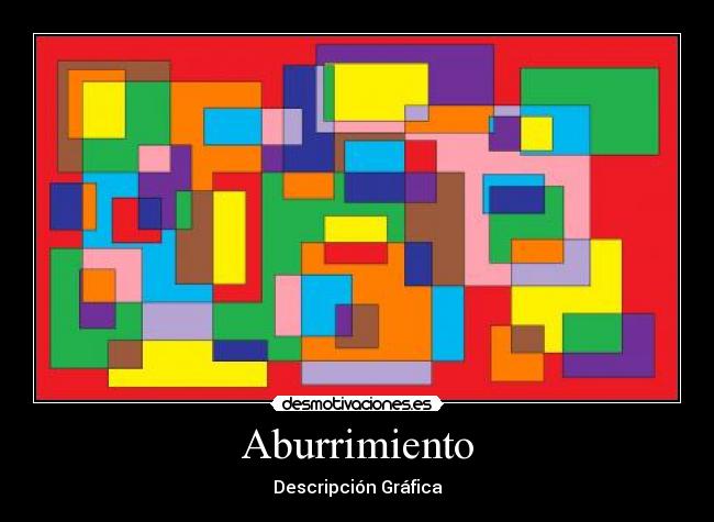 Aburrimiento - Descripción Gráfica