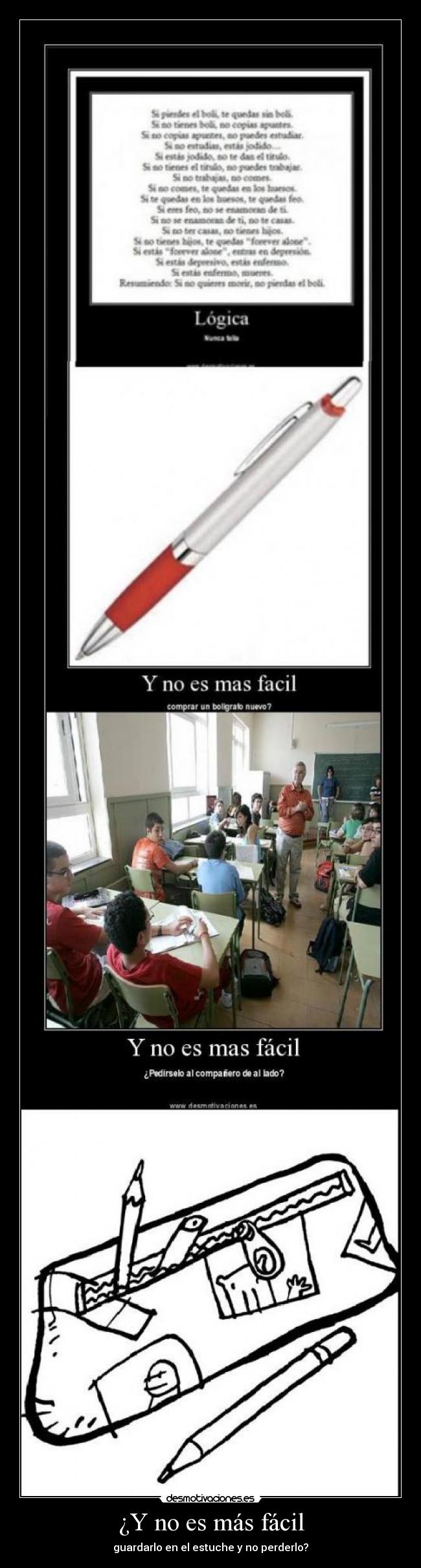 ¿Y no es más fácil - guardarlo en el estuche y no perderlo?