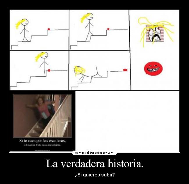 La verdadera historia. - ¿Si quieres subir?