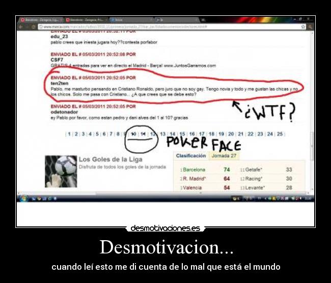 Desmotivacion... - cuando leí esto me di cuenta de lo mal que está el mundo