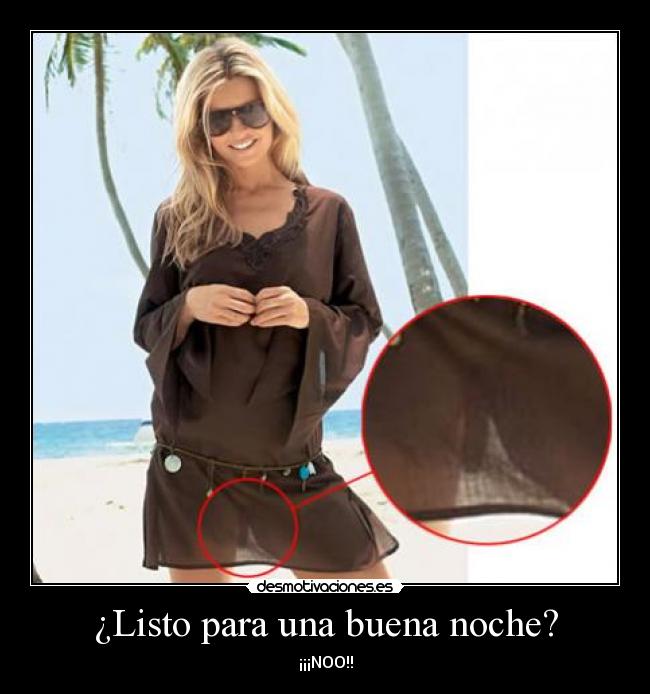 ¿Listo para una buena noche? - ¡¡¡NOO!!