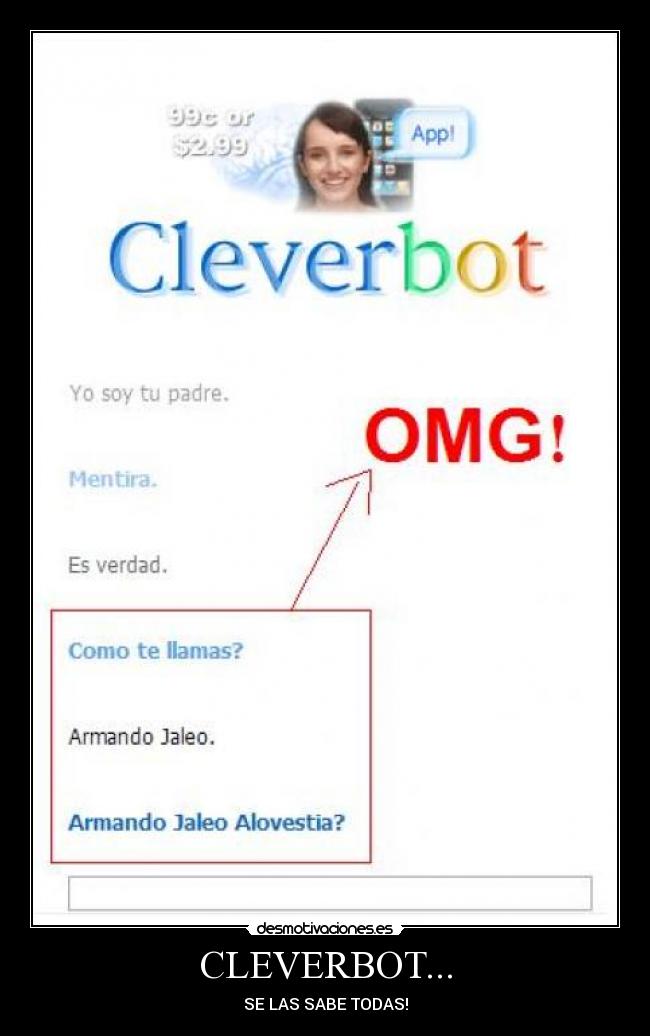 CLEVERBOT... - SE LAS SABE TODAS!