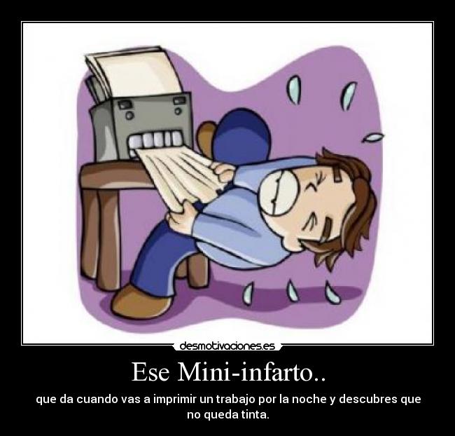 Ese Mini-infarto.. - 