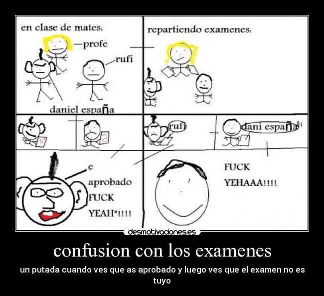 confusion con los examenes -