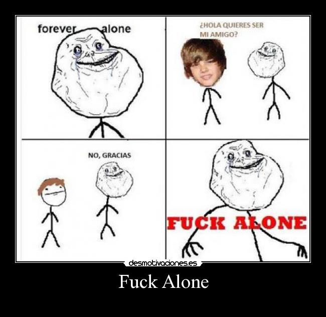 Fuck Alone - 