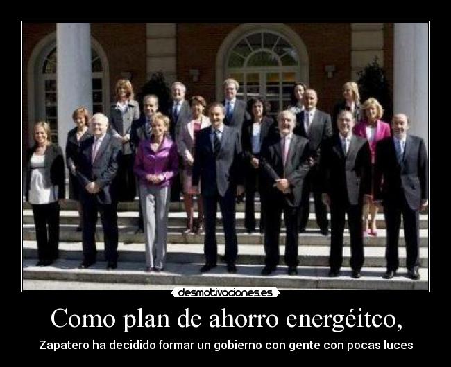 carteles zapatero pocas luces desmotivaciones