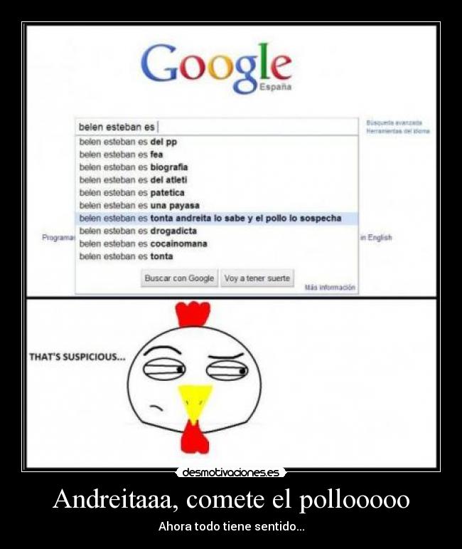 Andreitaaa, comete el pollooooo - Ahora todo tiene sentido...