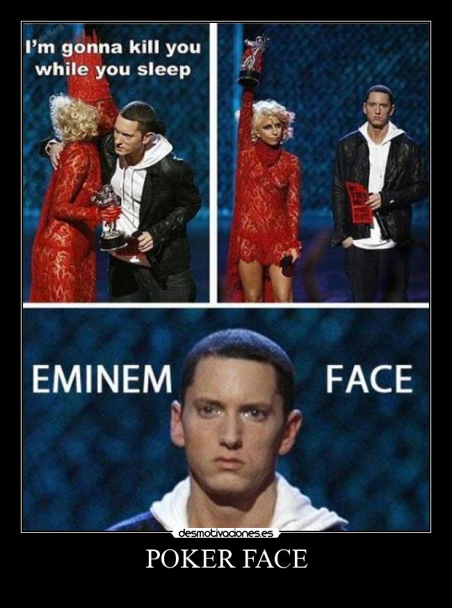 POKER FACE - 
