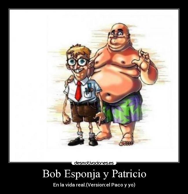 Bob Esponja y Patricio -