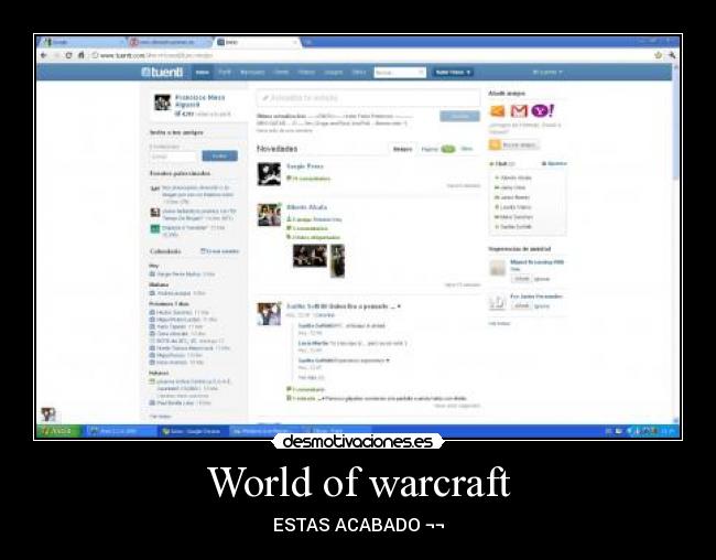 World of warcraft - ESTAS ACABADO ¬¬