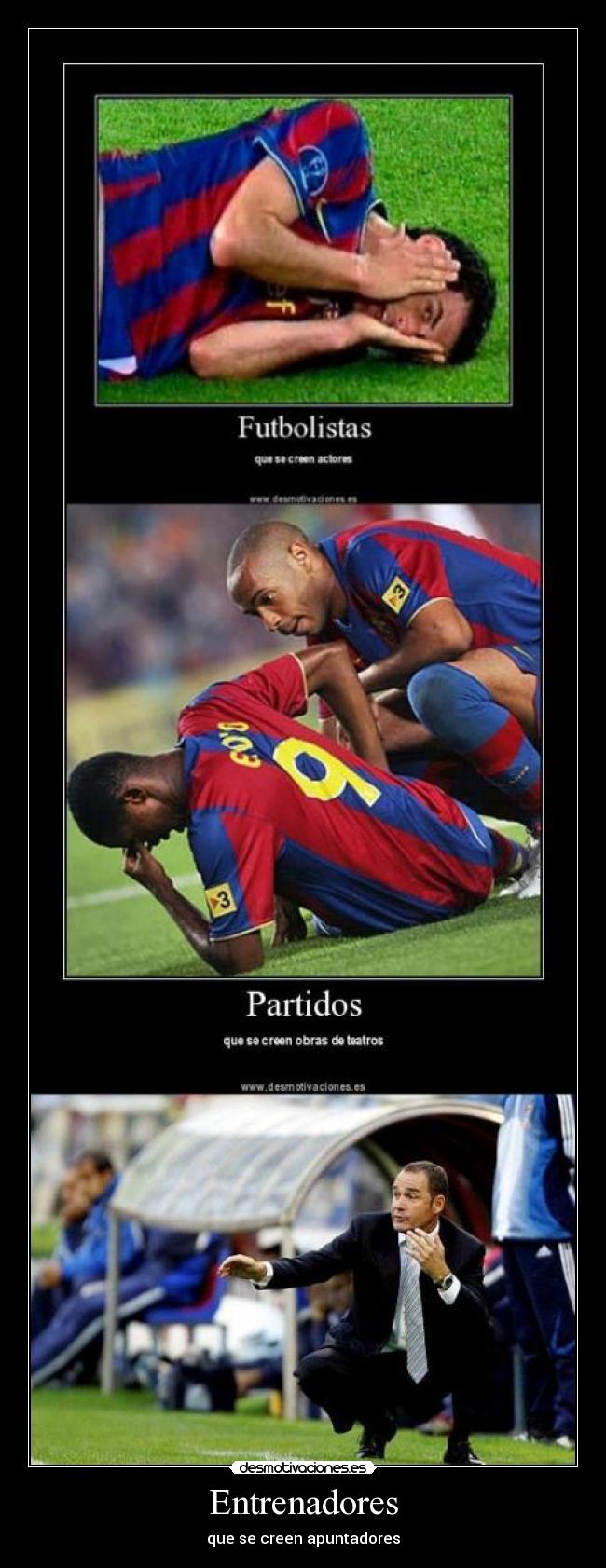 Entrenadores - que se creen apuntadores