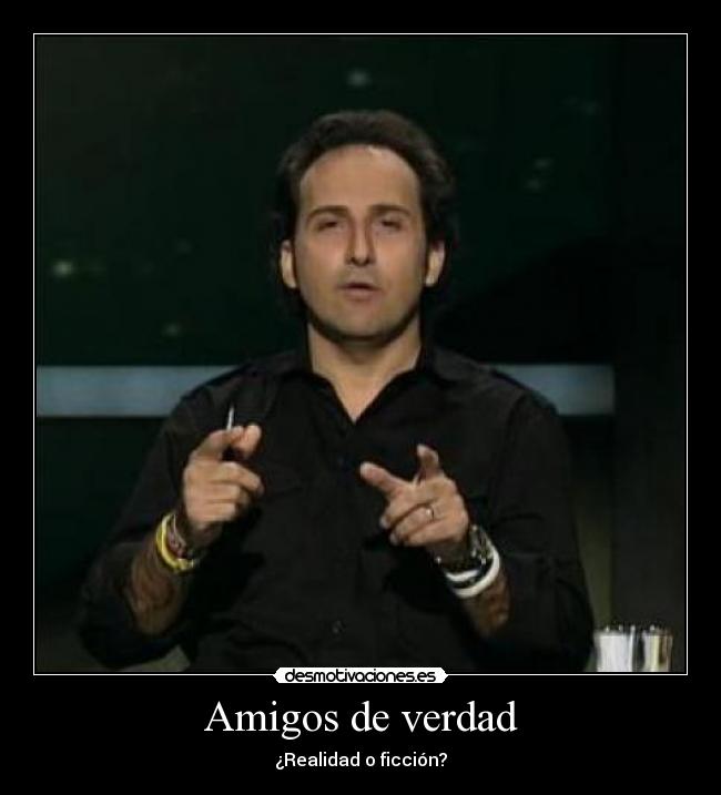 Amigos de verdad -