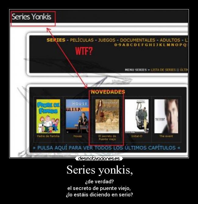 Series yonkis, -