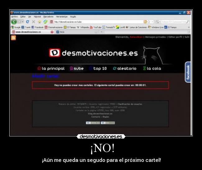 ¡NO! - ¡Aún me queda un segudo para el próximo cartel!