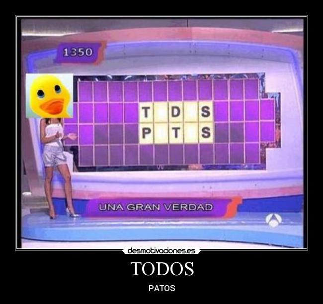 TODOS - PATOS