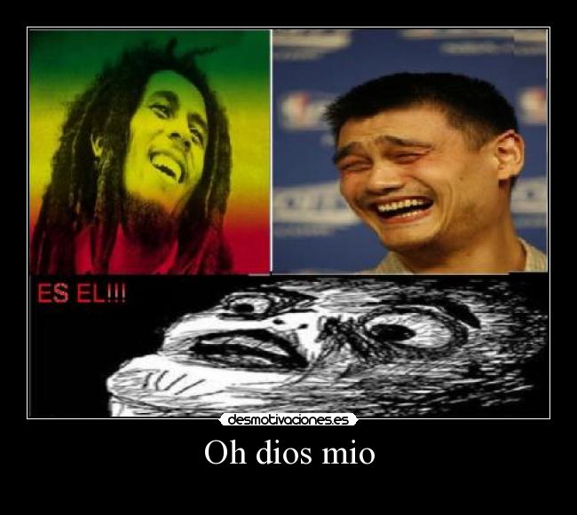 Oh dios mio - 