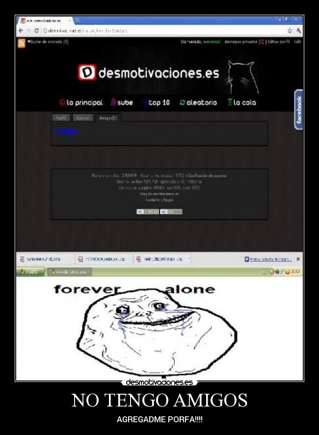 NO TENGO AMIGOS - AGREGADME PORFA!!!!