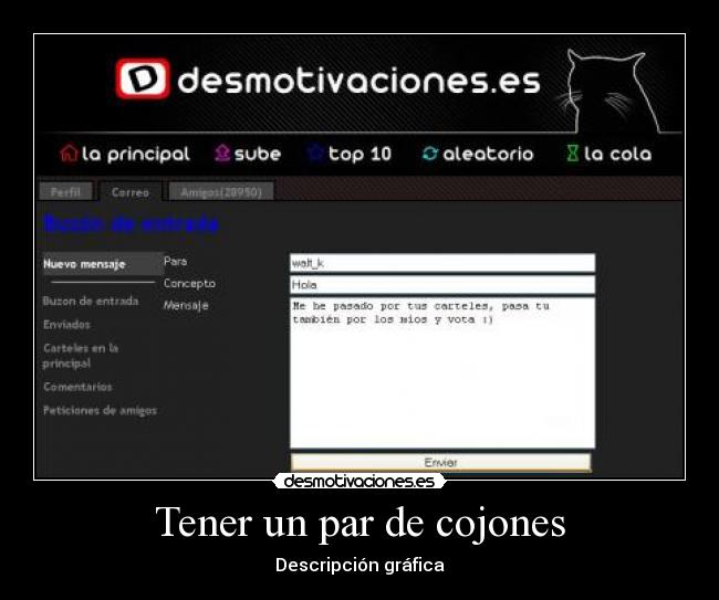 Tener un par de cojones -