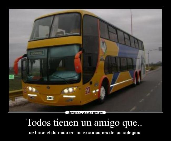 Todos tienen un amigo que.. -