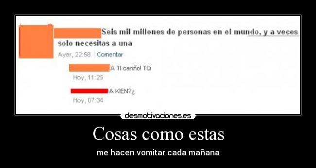 Cosas como estas - me hacen vomitar cada mañana