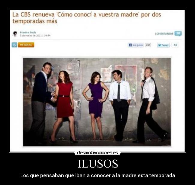 ILUSOS - Los que pensaban que iban a conocer a la madre esta temporada