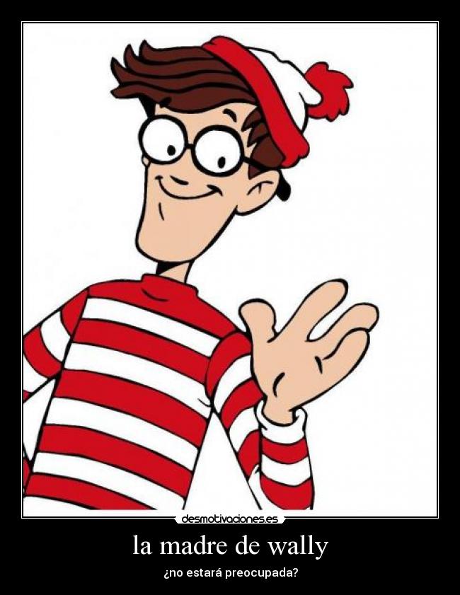 la madre de wally -