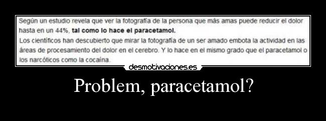 Problem, paracetamol? -