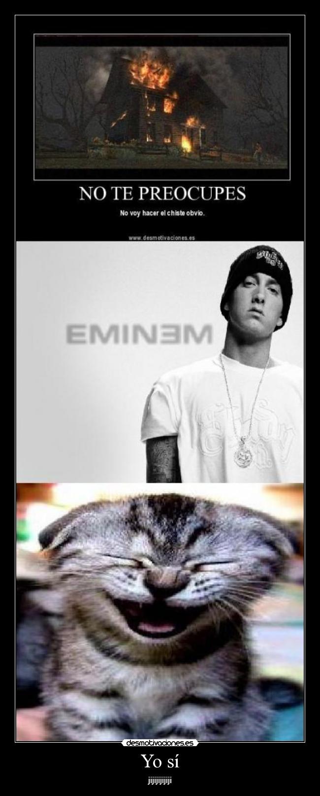 Yo sí - jijijijijiji