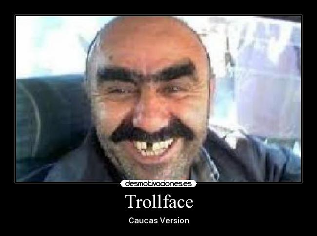 Trollface - Caucas Version
