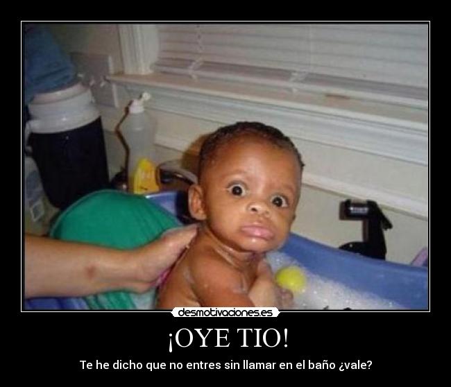 ¡OYE TIO! - 