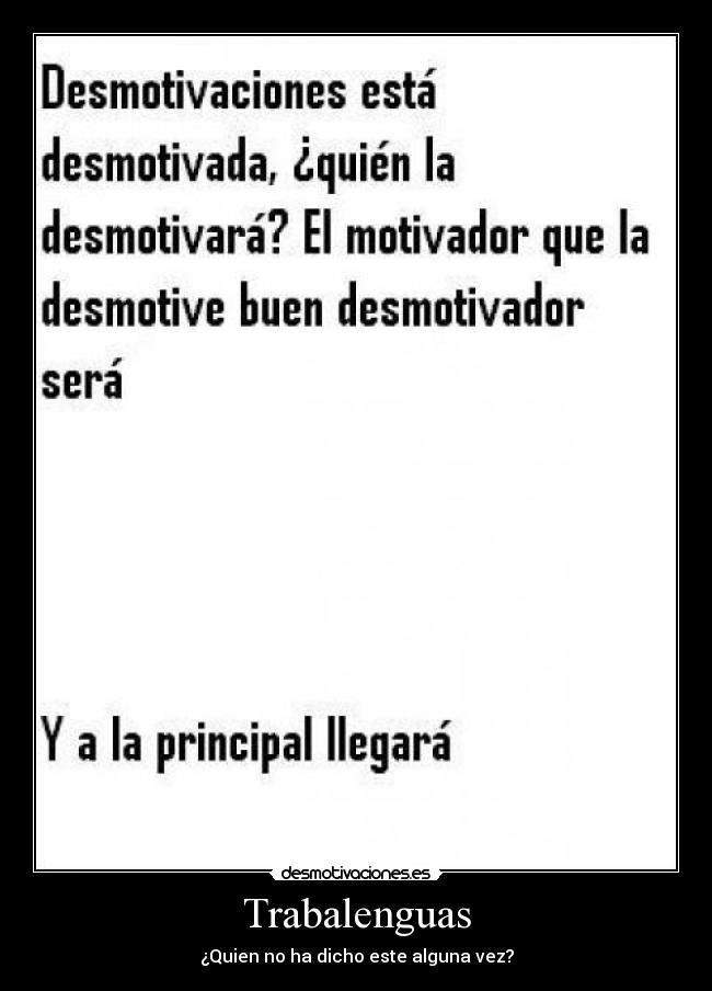 Trabalenguas - ¿Quien no ha dicho este alguna vez?