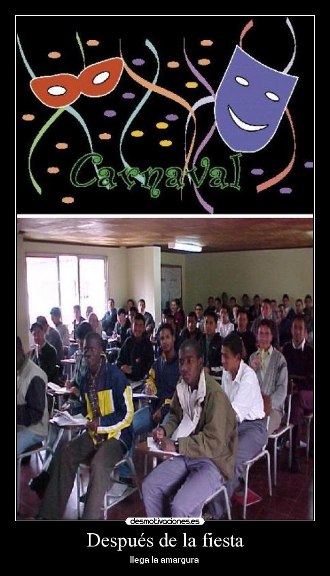 Después de la fiesta - llega la amargura