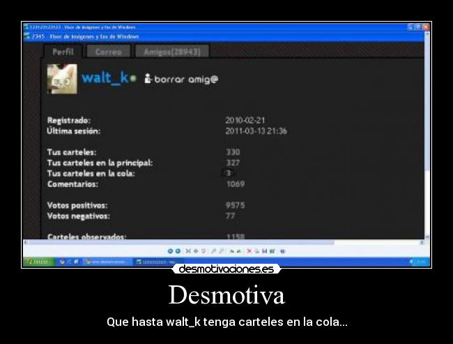 Desmotiva - Que hasta walt_k tenga carteles en la cola...