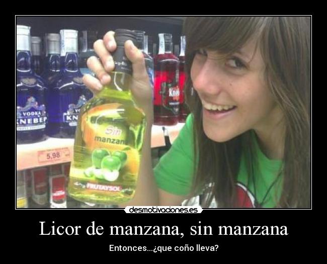 Licor de manzana, sin manzana - Entonces...¿que coño lleva?