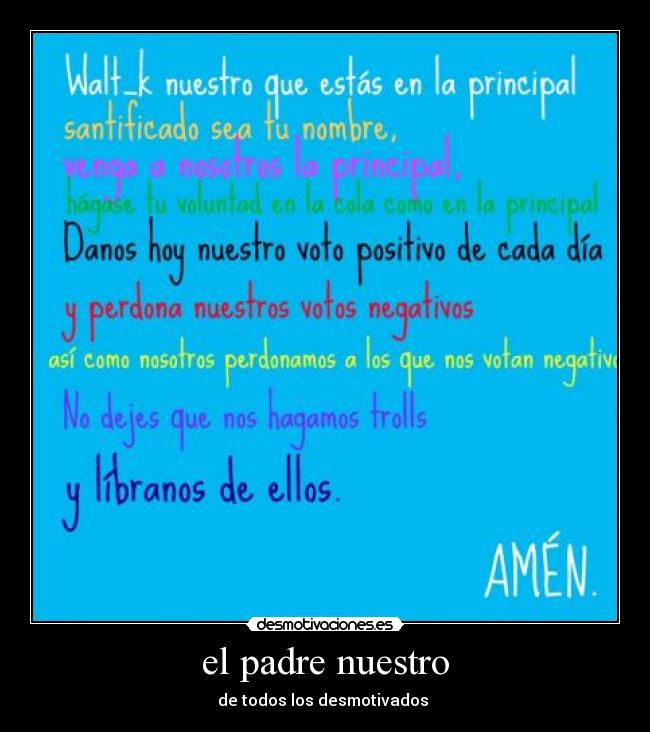 el padre nuestro - de todos los desmotivados