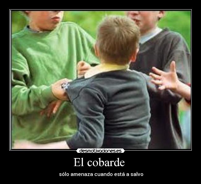 El cobarde -