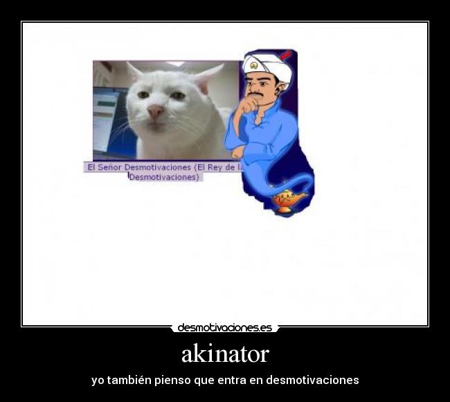 akinator - yo también pienso que entra en desmotivaciones