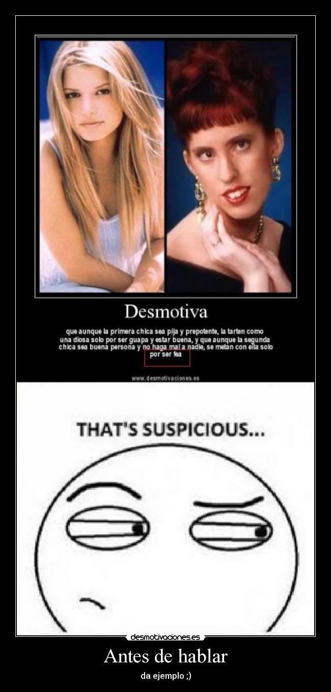 Antes de hablar - da ejemplo ;)