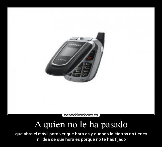 A quien no le ha pasado - 