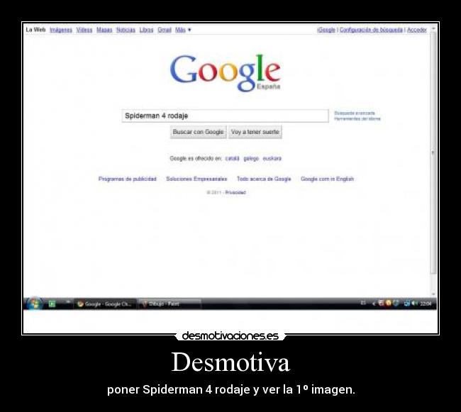 Desmotiva - poner Spiderman 4 rodaje y ver la 1º imagen.
