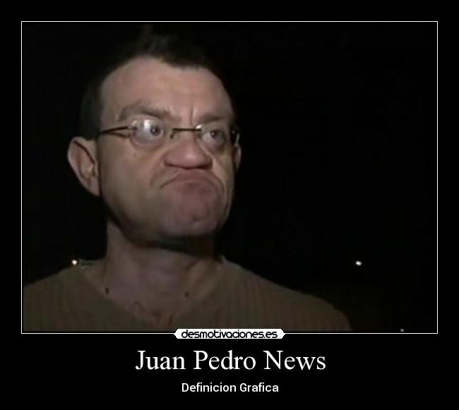 Juan Pedro News -