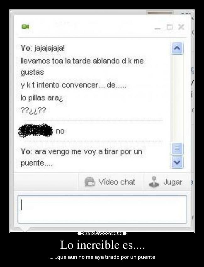 Lo increible es.... -