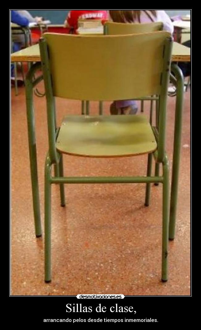 Sillas de clase, -